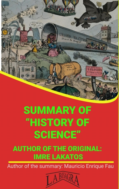 Summary Of &quote;History Of Science&quote; By Imre Lakatos