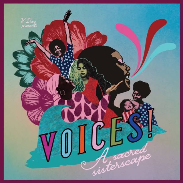 VOICES: a sacred sisterscape