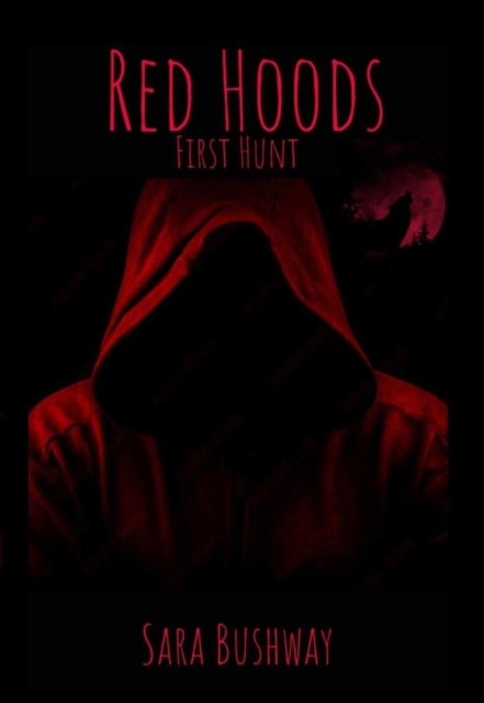 Red Hoods: First Hunt