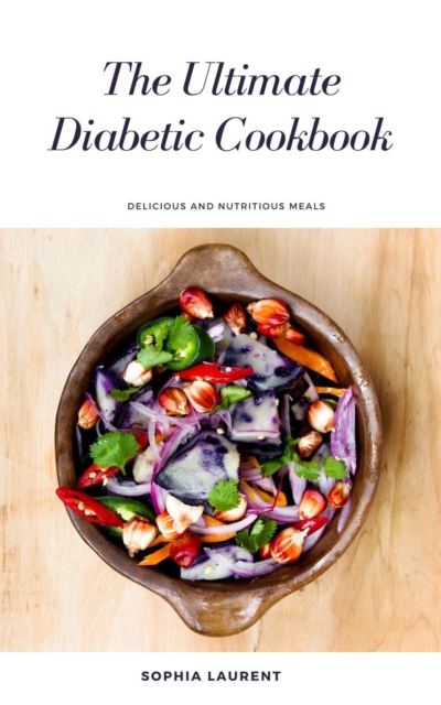 Ultimate Diabetic Cookbook