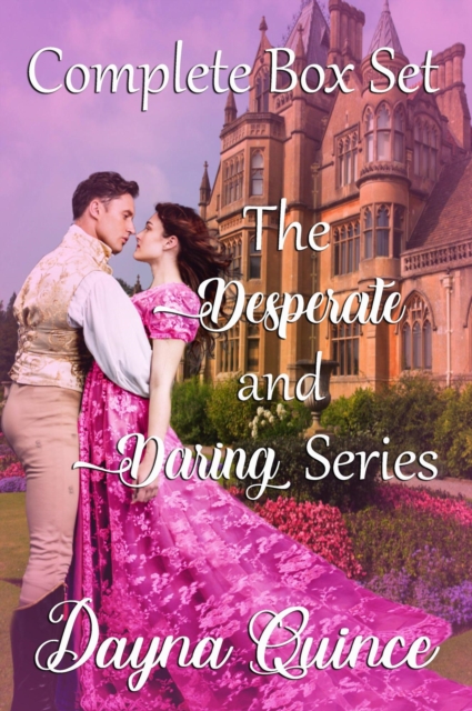 Desperate and Daring Series : Regency Romance Complete Box Set