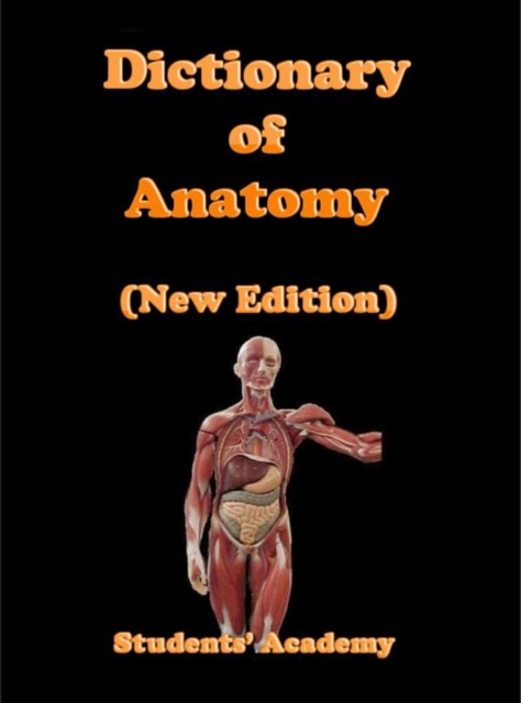 Dictionary of Anatomy (New Edition)