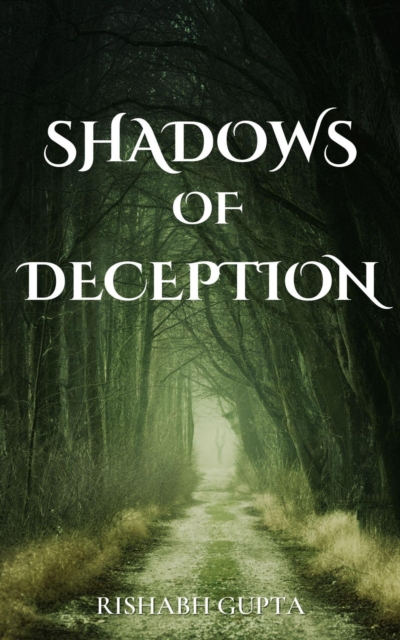 Shadows of Deception