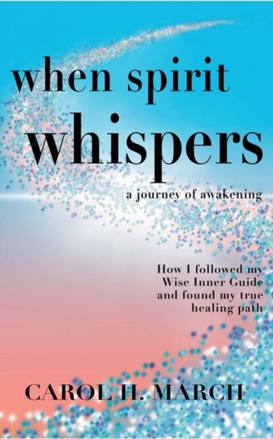 When Spirit Whispers