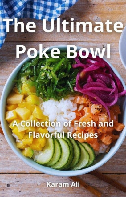 Ultimate Poke Bowl