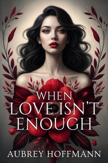 When Love Isn't Enough