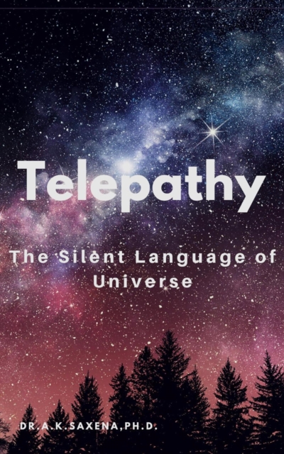 Telepathy: The Silent Language of Universe