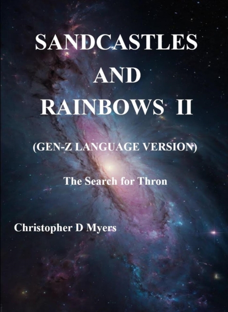 Sandcastles and Rainbows II:         (Gen-Z Language Version))