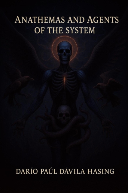 Anathemas And Agents Of The System