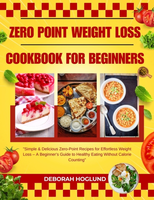 Zero Point Weight Loss Cookbook For Beginners