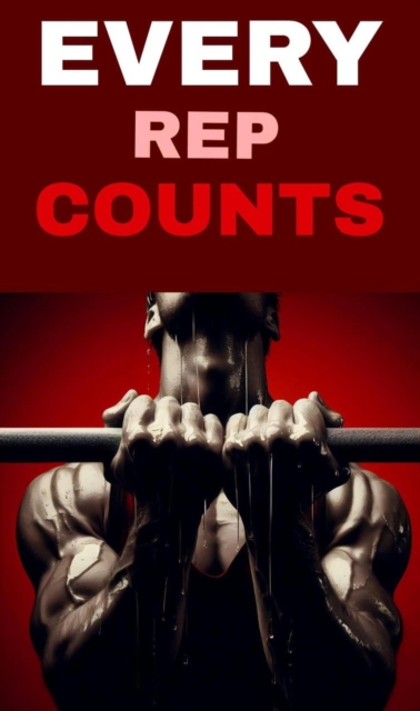 Every rep counts