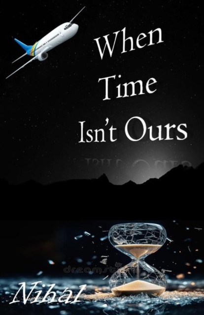 When Time Isn't Ours