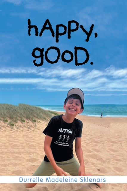 Happy, good.