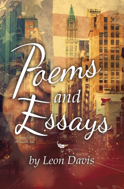 Poems and Essays by Leon Davis
