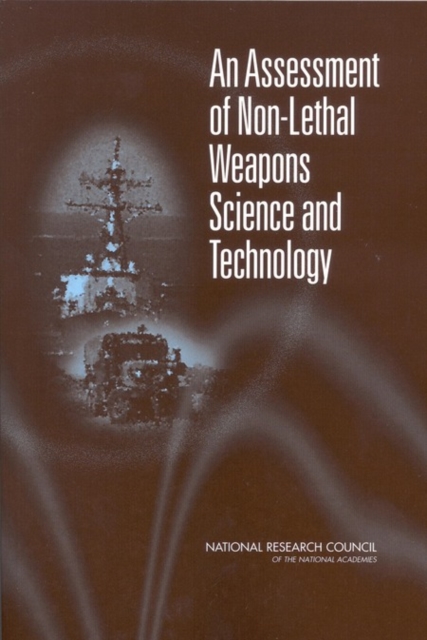 Assessment of Non-Lethal Weapons Science and Technology