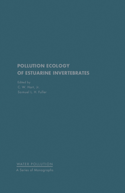 Pollution Ecology of Estuarine Invertebrates
