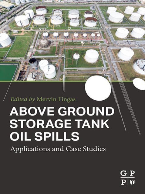 Above Ground Storage Tank Oil Spills