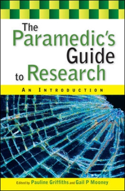 Paramedic's Guide to Research: An Introduction