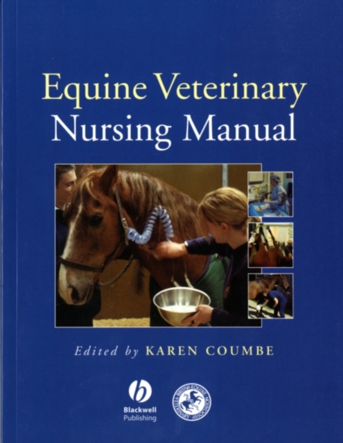 Equine Veterinary Nursing Manual