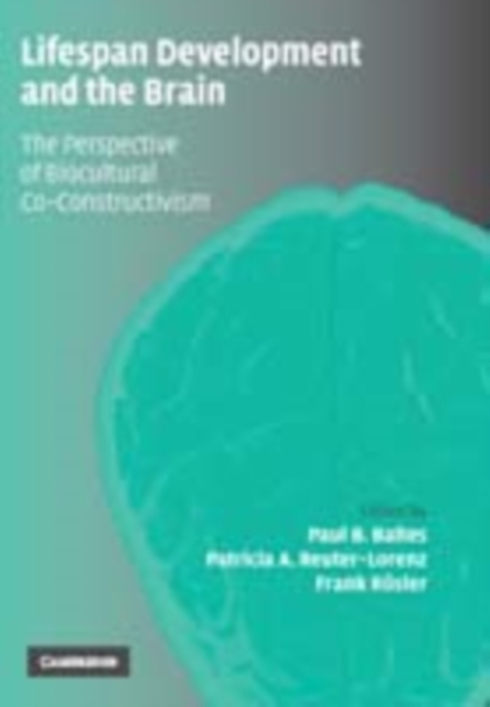 Lifespan Development and the Brain