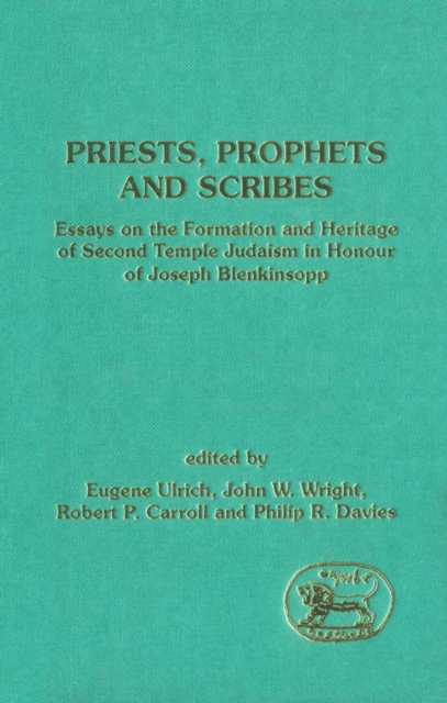 Priests, Prophets and Scribes