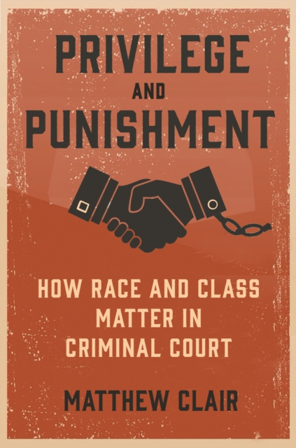 Privilege and Punishment