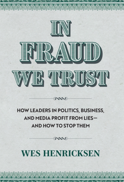 In Fraud We Trust