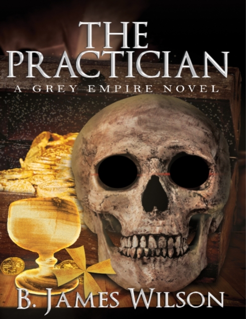 Practician: A Gray Empire Novel