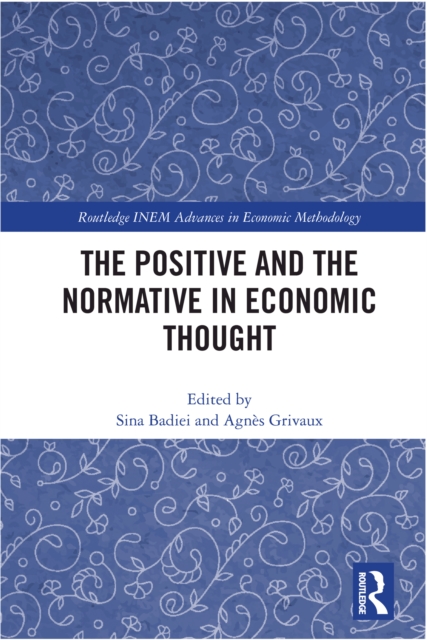 Positive and the Normative in Economic Thought
