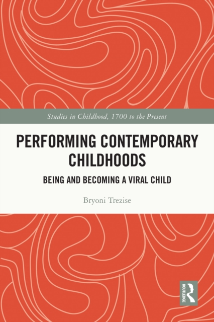 Performing Contemporary Childhoods