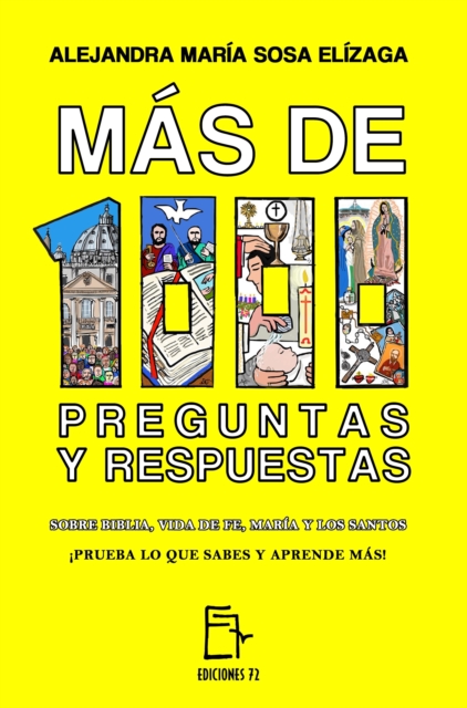 Mas de 1000 Preguntas y Respuestas Sobre Biblia, vida de fe, Maria y los santos !prueba lo que sabes y aprende mas!