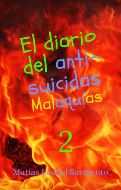 El diario del anti-suicidas Malaquias 2