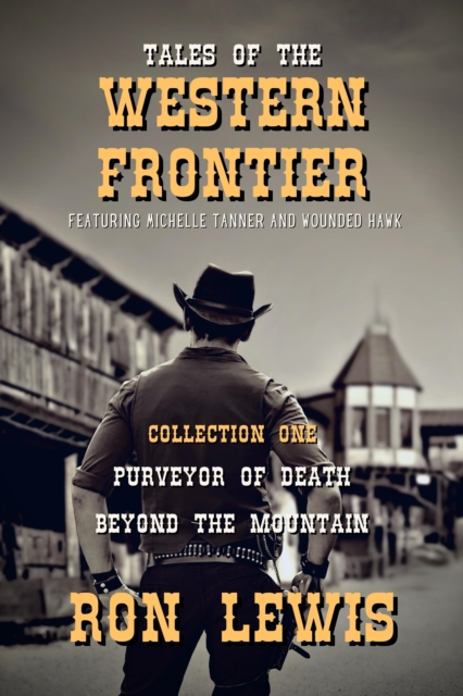 Tales of the Western Frontier #1