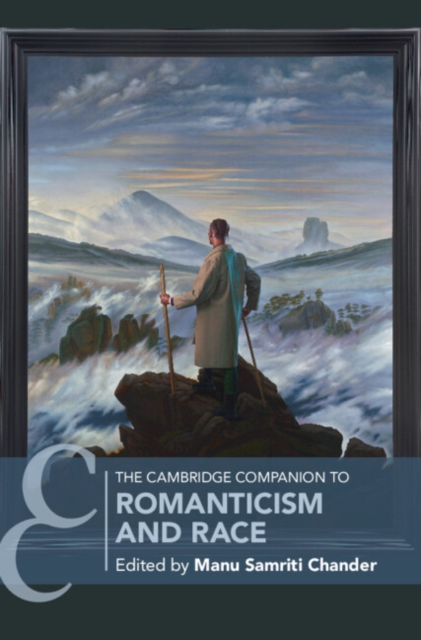 Cambridge Companion to Romanticism and Race