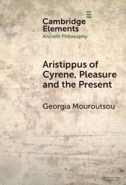 Aristippus of Cyrene, Pleasure and the Present