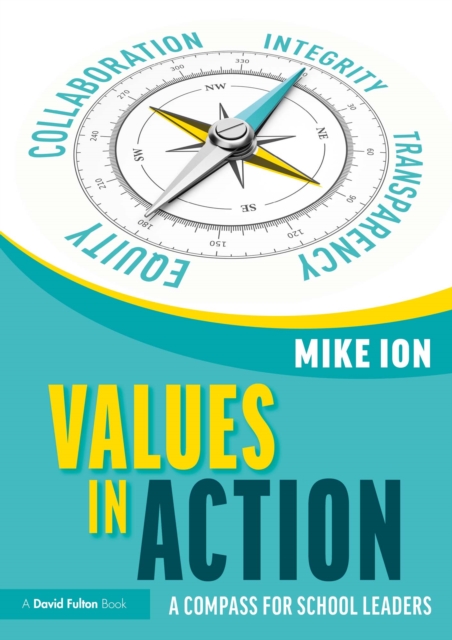 Values in Action: A Compass for School Leaders