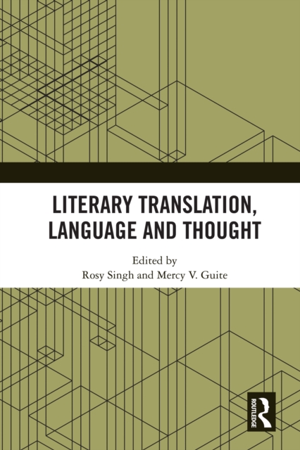 Literary Translation, Language and Thought
