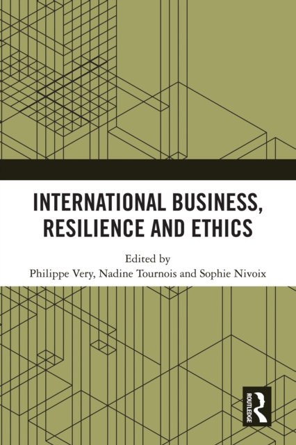 International Business, Resilience and Ethics