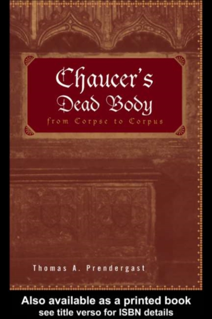 Chaucer's Dead Body