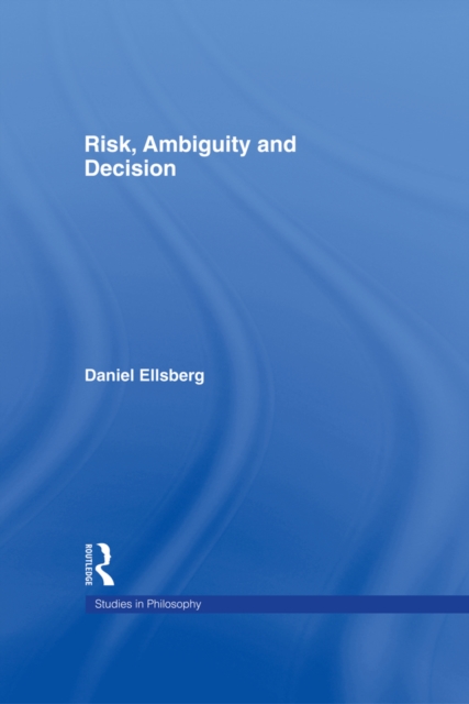 Risk, Ambiguity and Decision
