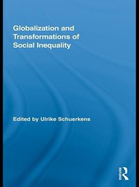 Globalization and Transformations of Social Inequality