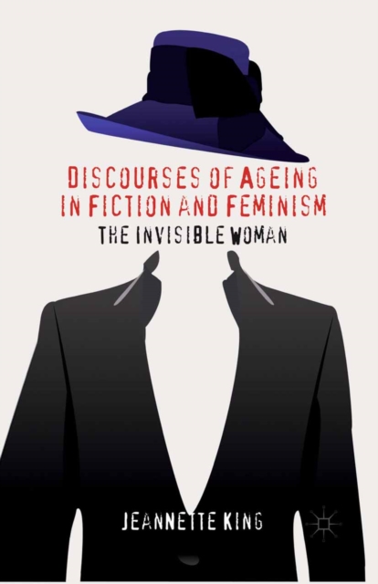 Discourses of Ageing in Fiction and Feminism