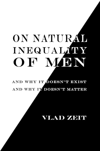 On Natural Inequality of Men