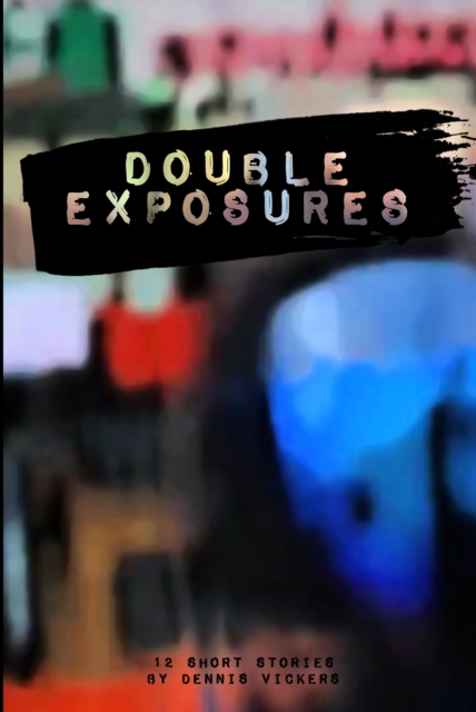 Double Exposures