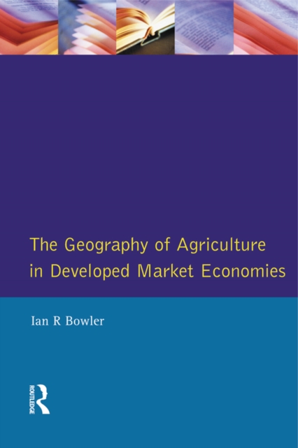 Geography of Agriculture in Developed Market Economies