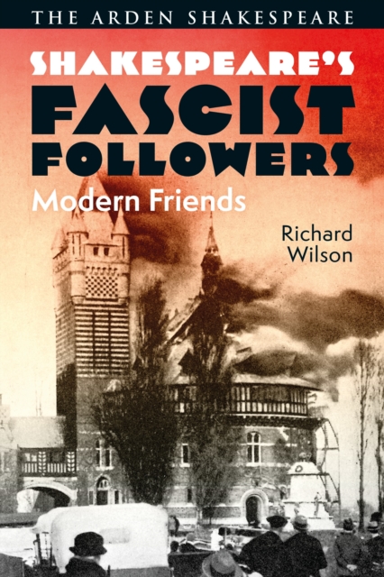 Shakespeare s Fascist Followers