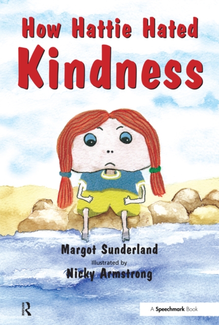 How Hattie Hated Kindness
