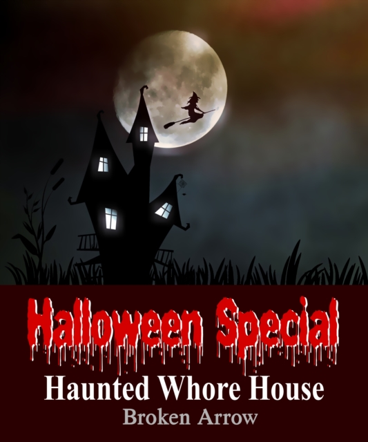 Halloween Special: Haunted Whore House
