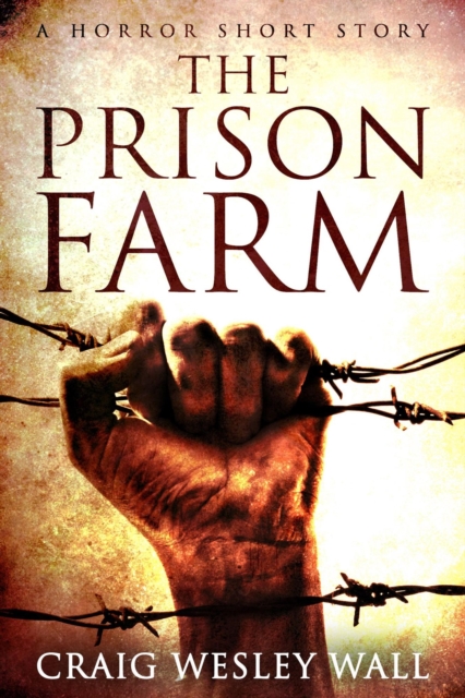Prison Farm