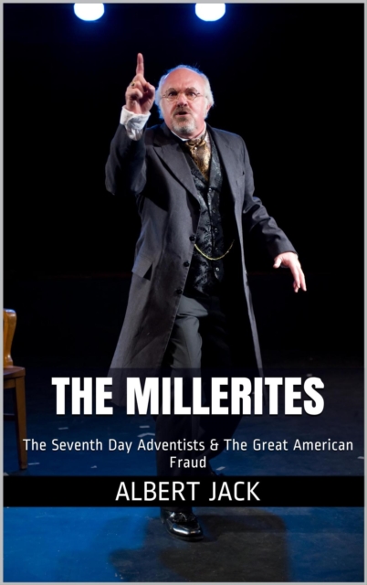Seventh Day Adventists & The Great American Fraud